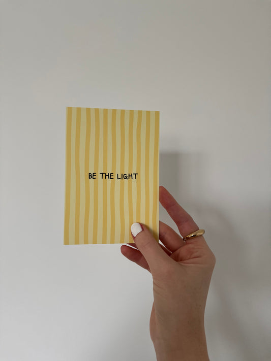 Postkarte “be the light“