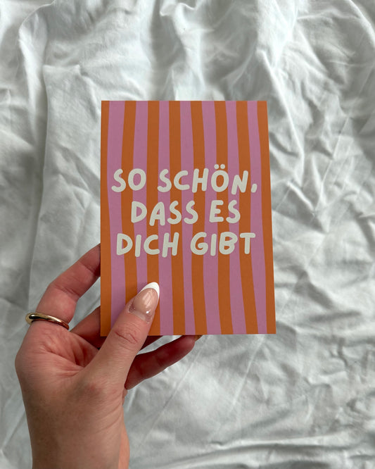 Postkarte „so schön, dass es dich gibt“